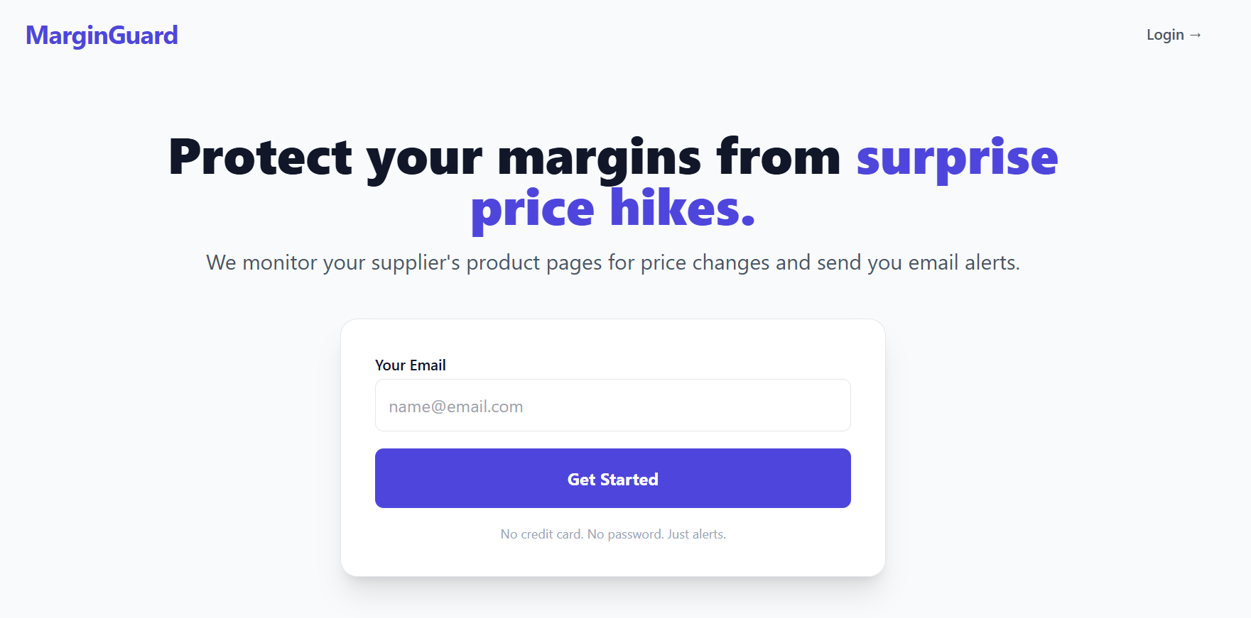 The landing page of MarginGuard, it reads "Protect your margins from surprise price hikes. We monitor your supplier's product pages for price changes and send you email alerts".